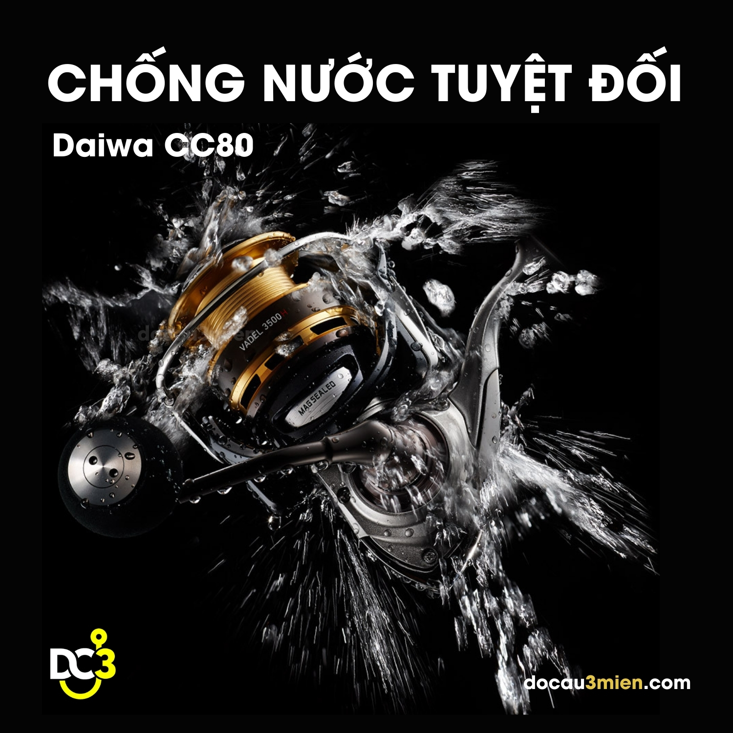 Khả Năng Chống Nước Tuyệt Đối Daiwa CC80
