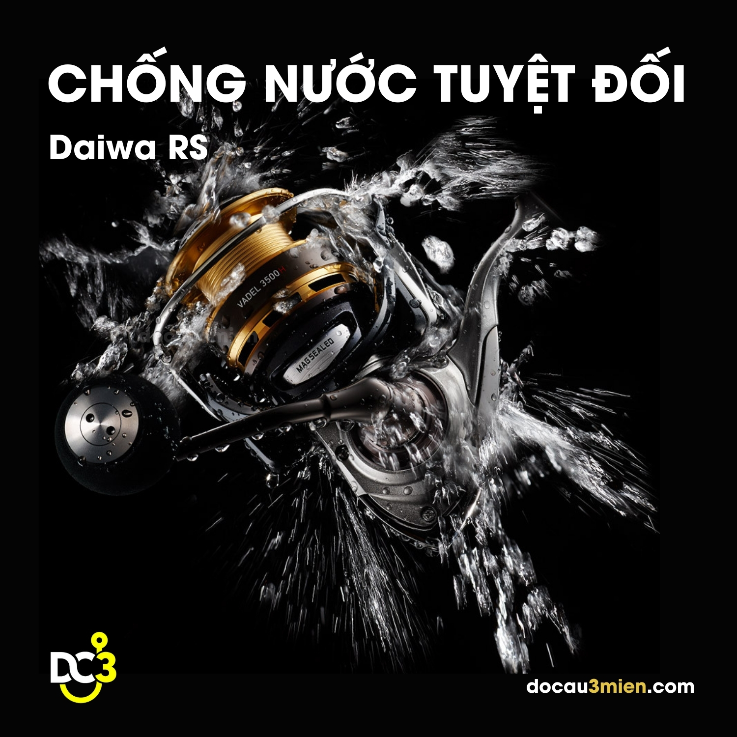 Khả năng chống nước tuyệt đối của Daiwa RS