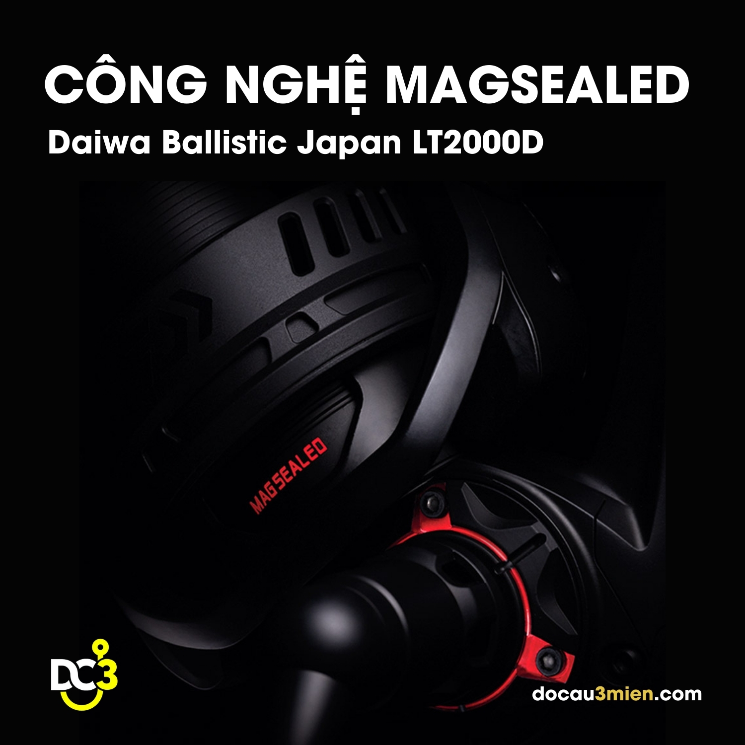 Công Nghệ Magsealed Daiwa Ballistic Japan LT2000D