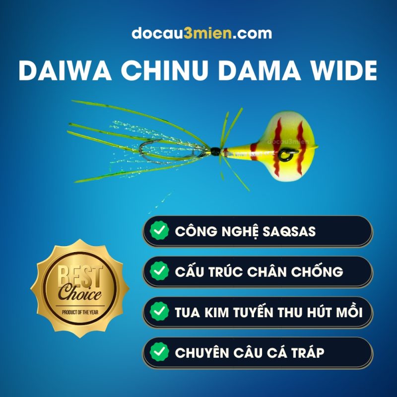 Đặc Trưng Mồi Câu Daiwa Chinu Dama Wide