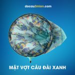 Mặt Vợt Câu Đài Xanh.