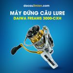 Máy Đứng Câu Lure Daiwa Freams 3000 CXH