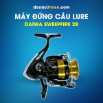 Máy Đứng Câu Lure Daiwa Sweepfire 2B
