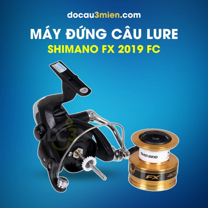 Máy Đứng Câu Lure Shimano FX 2019 FC