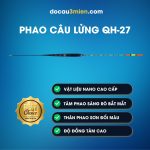 Đặc Trưng Phao Câu Lửng QH-27