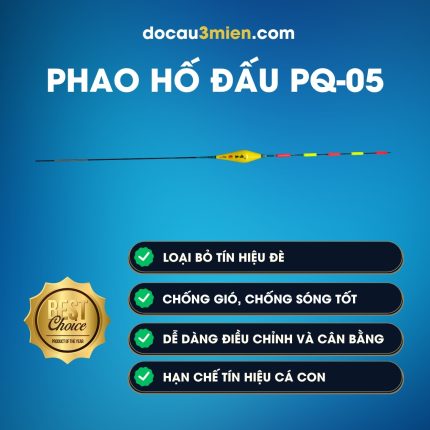 Đặc Trưng Phao Câu Hố đấu PQ-05