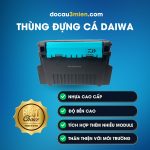 Đặc Trưng Thùng Đựng Cá Daiwa