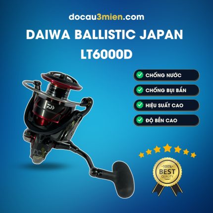 Ứng Dụng Máy Câu Đứng Daiwa Ballistic Japan LT6000D