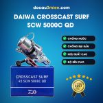 Ứng Dụng Máy Câu Đứng Daiwa Crosscast Surf SCW 5000C QD