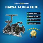 Đặc Trưng Máy Câu Daiwa Tatula Elite