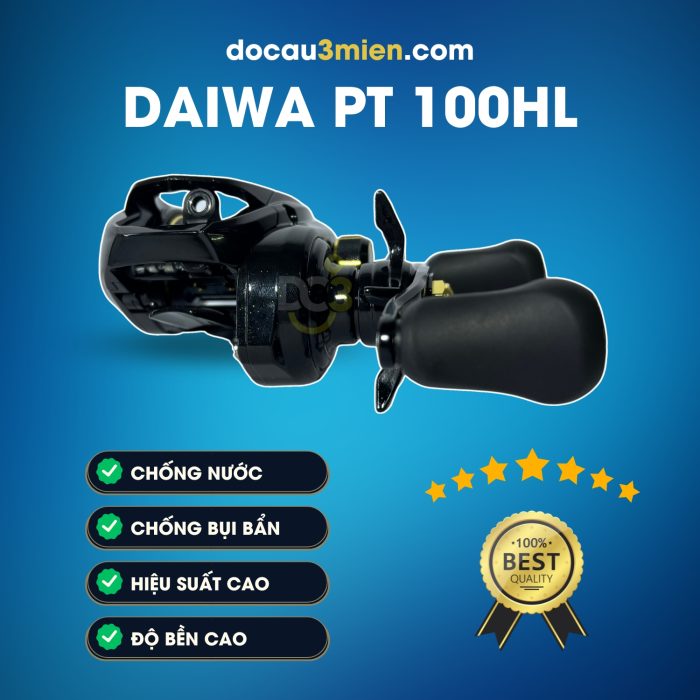 Đặc Trưng Máy Câu Daiwa PT 100HL