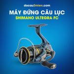 Máy Đứng Câu Lục Shimano Ultegra FC