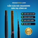 Ứng Dụng Cần Đài Guangwei Nâu Hạ Lóng 6H