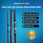 Ứng Dụng Cần Câu Lục Daiwa Procaster Surf 3 Khúc