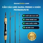 Ứng Dụng Cần Câu Lure Daiwa Presso 4 Khúc