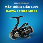 Máy Đứng Câu Lure Tatula MQ LT