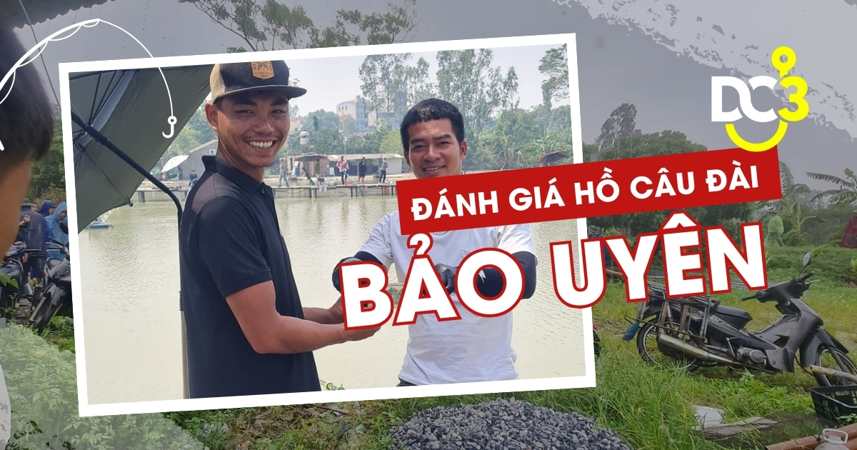 Đánh giá hồ câu dịch vụ Bảo Uyên