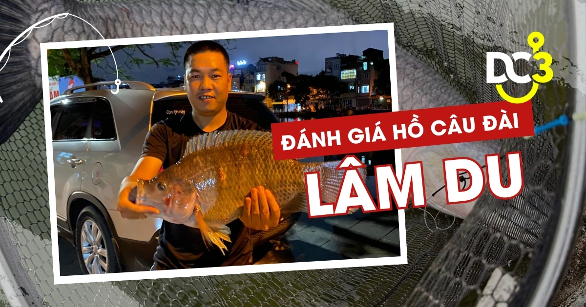 Đánh giá hồ câu dịch vụ Lâm Du