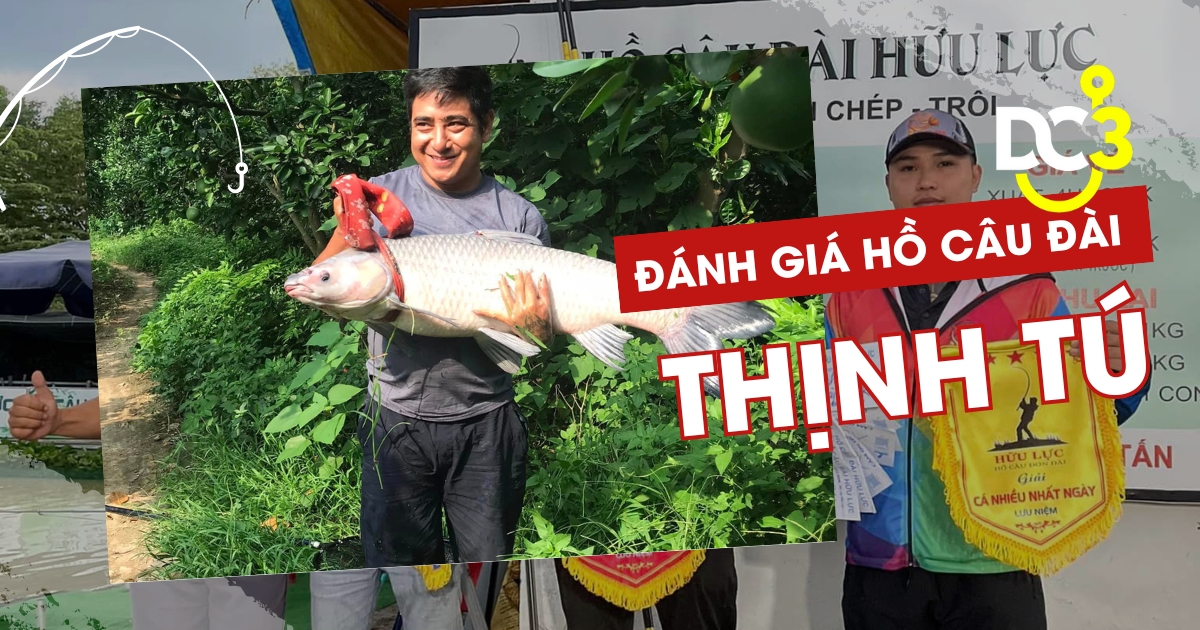 Đánh giá hồ câu dịch vụ Thịnh Tú