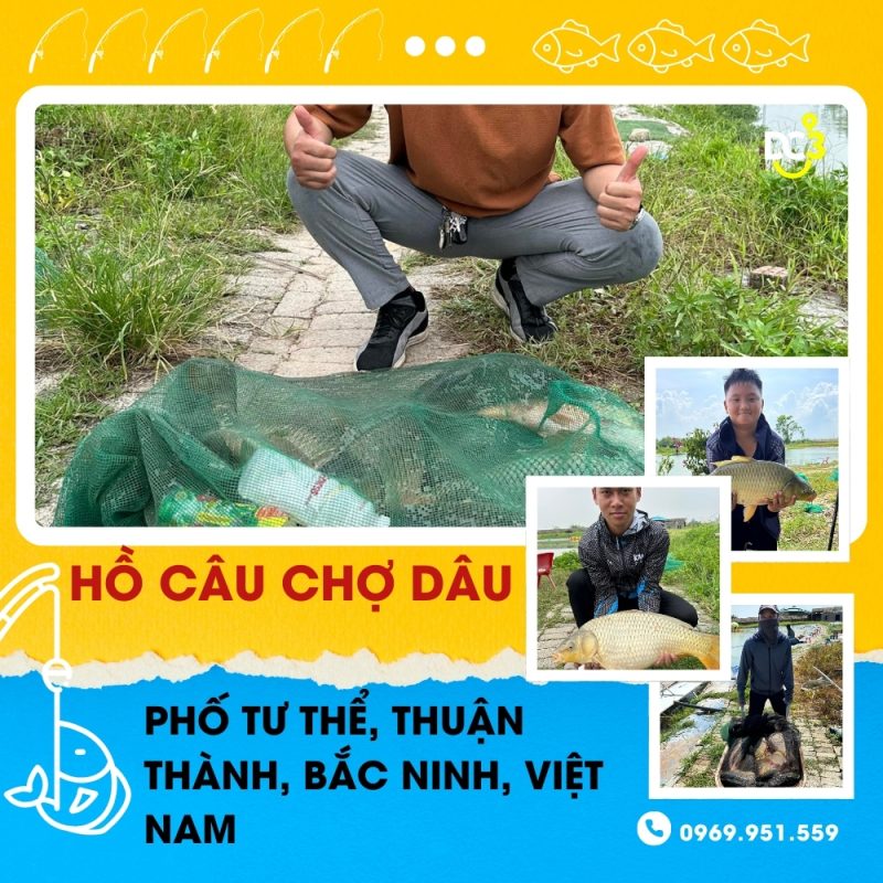 Giới thiệu hồ câu Chợ Dâu