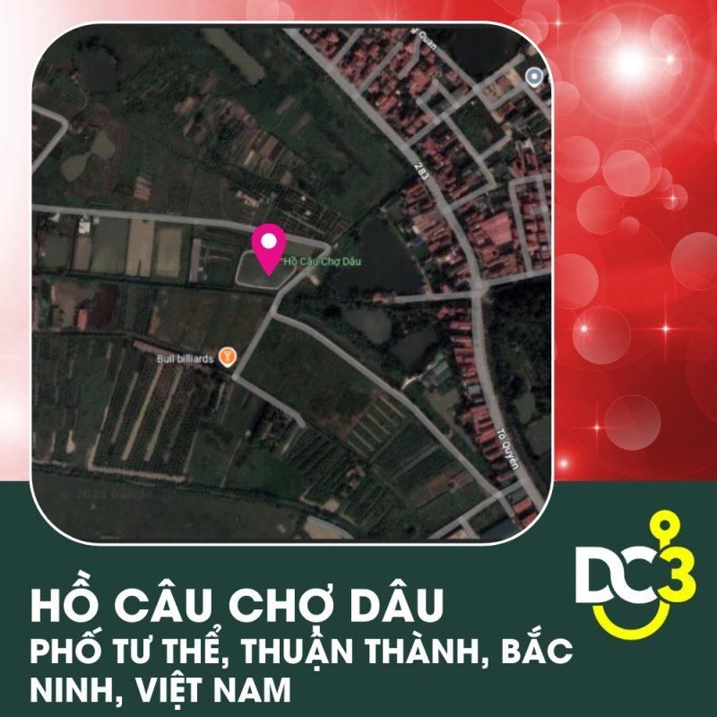 Vị trí Google Map - Hồ câu Chợ Dâu