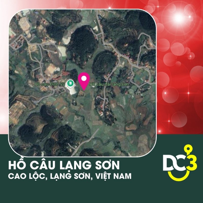 Vị trí Google Map - Hồ câu Lạng Sơn