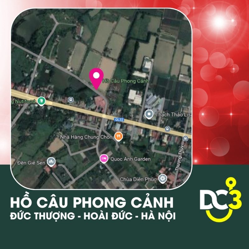 Vị trí Google Map - Hồ câu Phong Cảnh