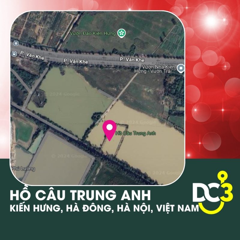 Vị trí Google Map - Hồ câu Trung Anh